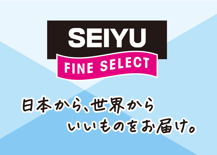 SEIYU FINE SELECT